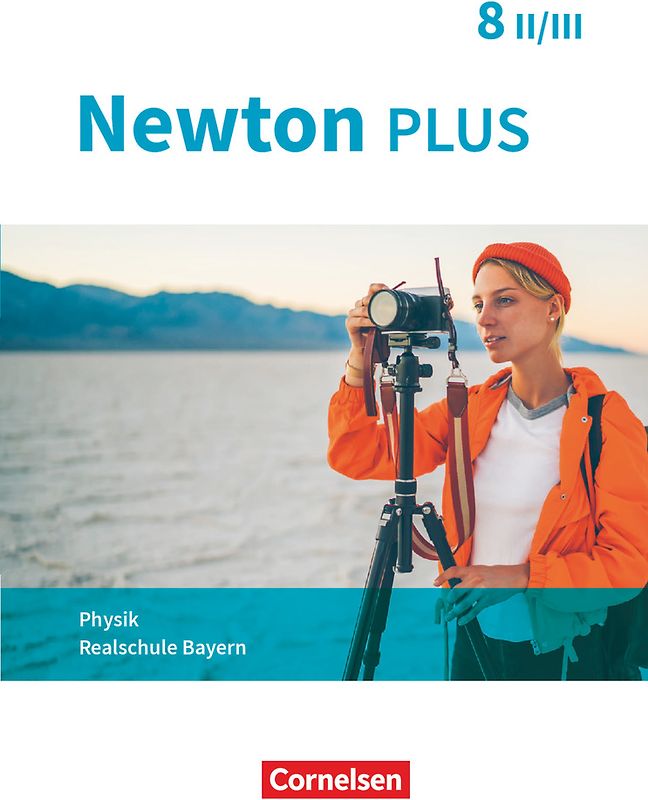 Newton plus - Realschule Bayern - 8. Jahrgangsstufe - Wahlpflichtfächergruppe II-III