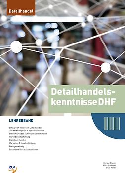 Detailhandelskenntnisse für Detailhandelsfachleute / Detailhandelskenntnisse DHF