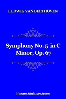 Symphony No. 5 in C Minor, Op. 67