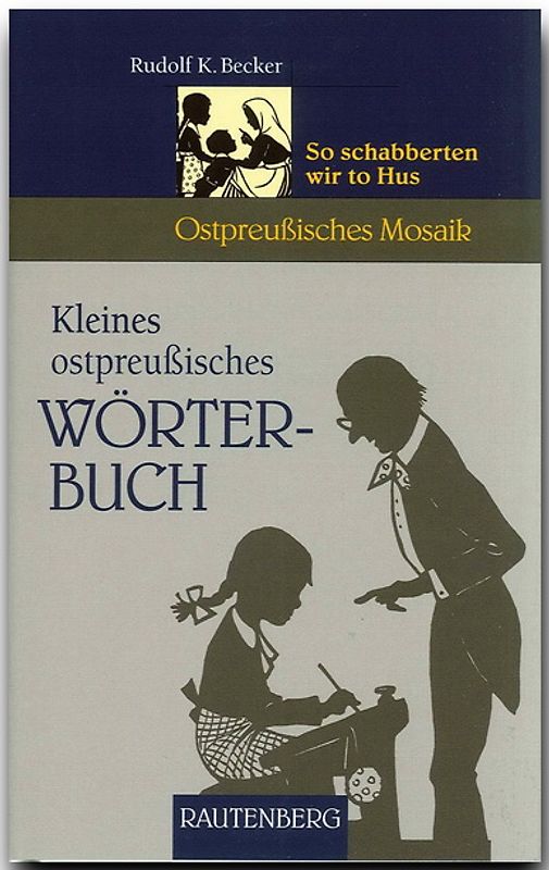 Kleines ostpreussisches Wörterbuch