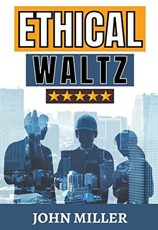 Ethical Waltz