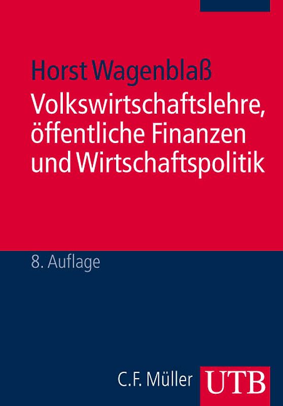 Volkswirtschaftslehre, öffentliche Finanzen und Wirtschaftspolitik
