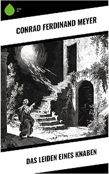 Das Leiden eines Knaben