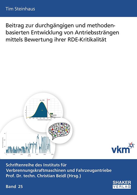 Beitrag zur durchgängigen und methodenbasierten Entwicklung von Antriebssträngen mittels Bewertung ihrer RDE-Kritikalität