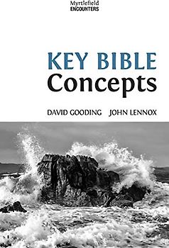 Key Bible Concepts (Myrtlefield Encounters, Band 1)