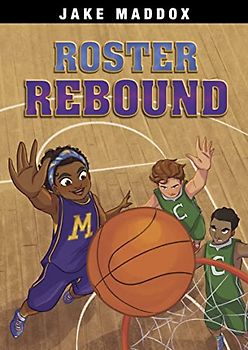 Roster Rebound (Jake Maddox Sports Stories)