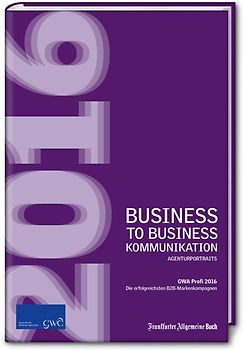 Business to Business-Kommunikation / GWA Profi Award 2016