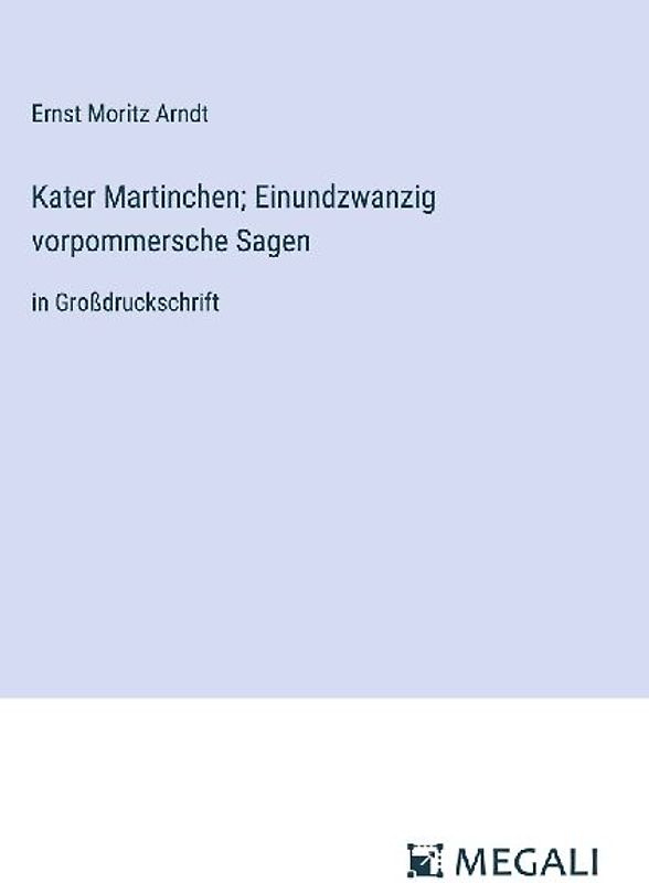 Kater Martinchen; Einundzwanzig vorpommersche Sagen
