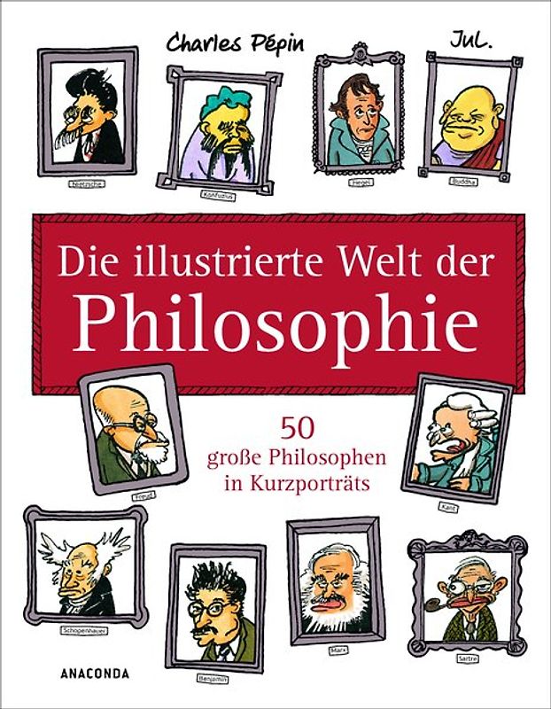 Die illustrierte Welt der Philosophie