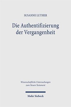 Die Authentifizierung der Vergangenheit