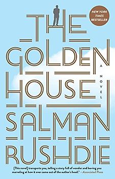 The Golden House: A Novel: Salman Rushdie