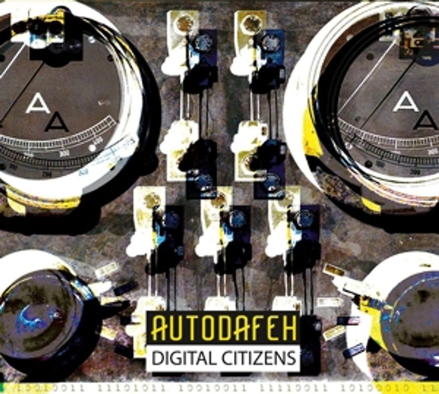 Autodafeh - Digital Citizens