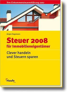 Steuer 2008 für Immobilieneigentümer