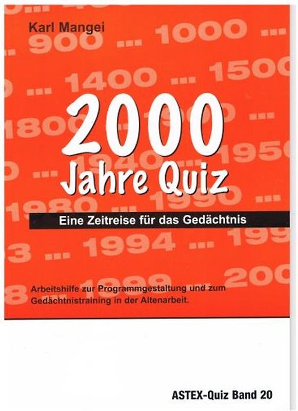 2000 Jahre Quiz – Eine Zeitreise für das Gedächtnis
