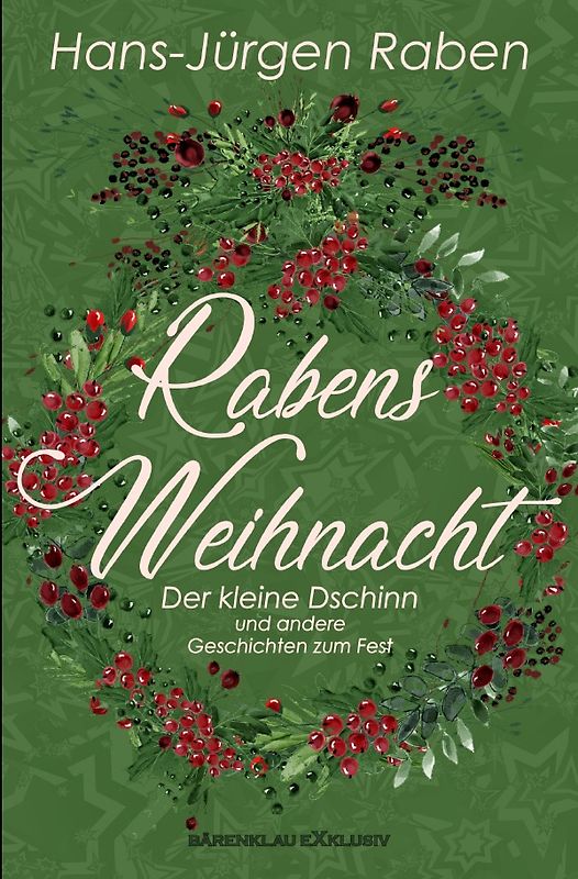 Rabens Weihnacht – Der kleine Dschinn und andere Geschichten zum Fest