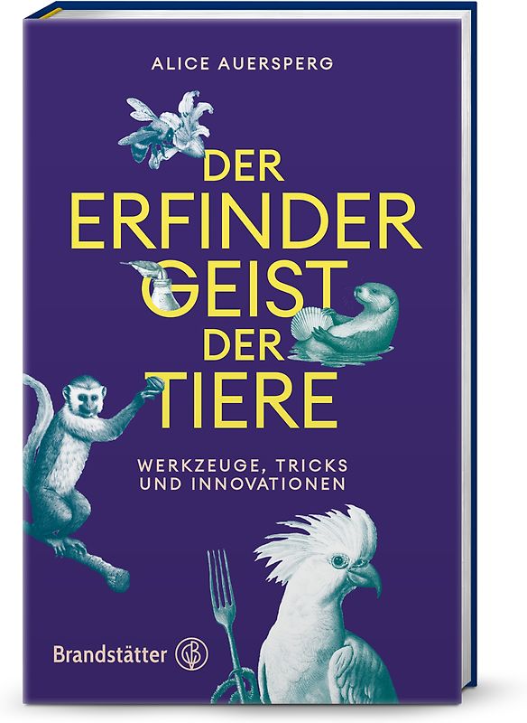 Der Erfindergeist der Tiere