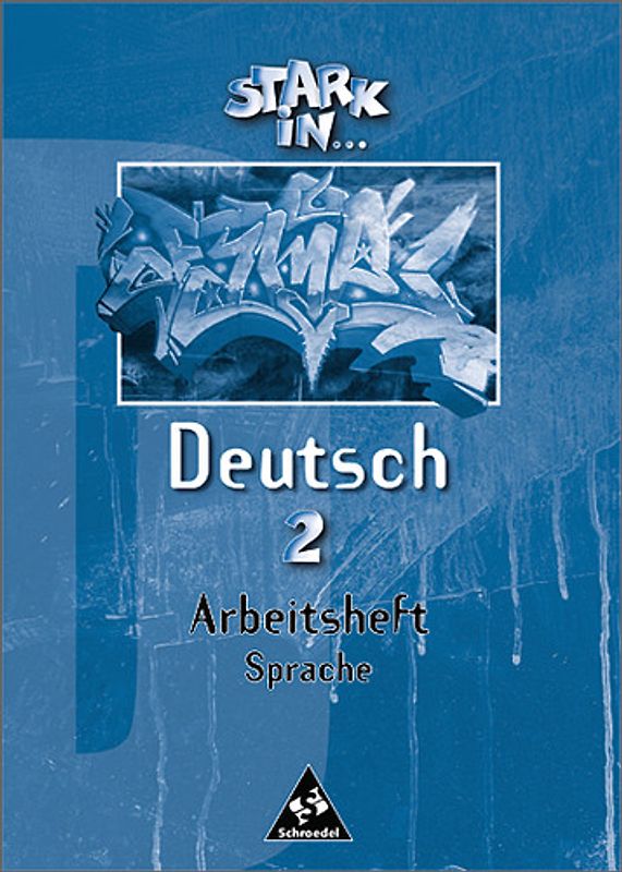 Stark in ... Deutsch / Stark in Deutsch - Ausgabe 1999. Das Sprachlesebuch - Ausgabe 1999 / Arbeitsheft Sprache 2