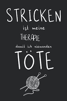 Stricken ist meine Therapie, damit ich niemanden töte: Strick-Journal | Projektdetailseiten, Strickmusterpapier und Sockentabellen | Übersicht über Handarbeiten