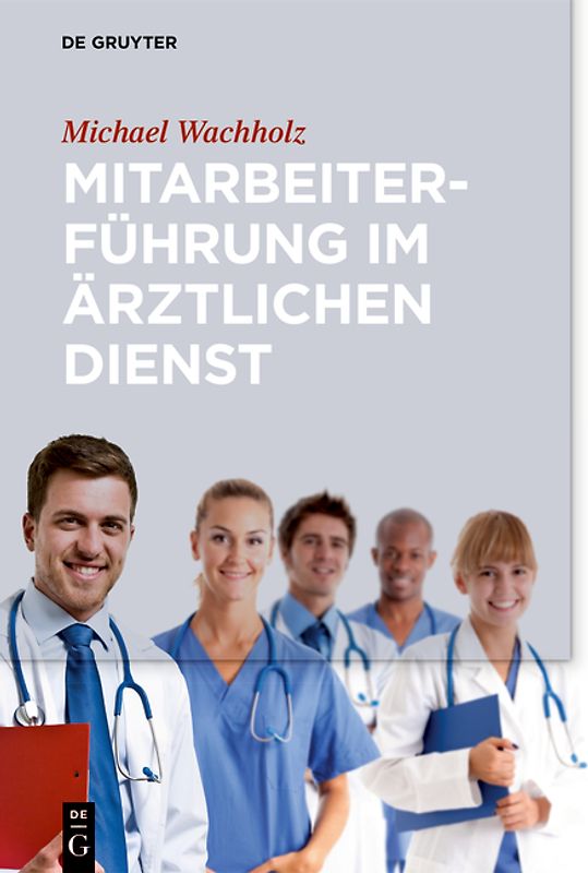 Mitarbeiterführung im ärztlichen Dienst