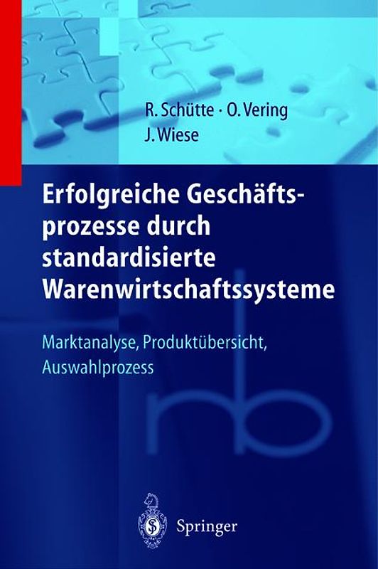 Erfolgreiche Geschäftsprozesse durch standardisierte Warenwirtschaftssysteme. Marktanalyse, Produktübersicht, Auswahlprozess