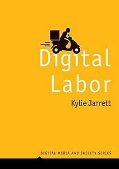 Digital Labor (DMS - Digital Media and Society)