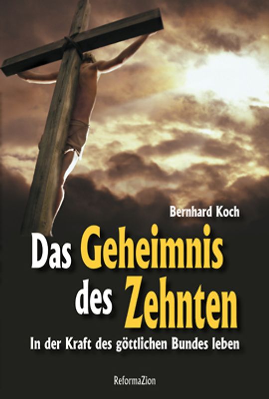 Das Geheimnis des Zehnten