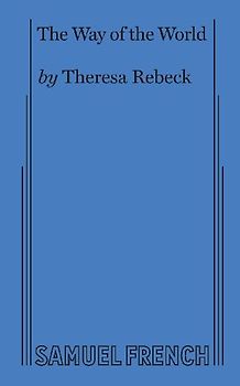 The Way of the World (Rebeck)