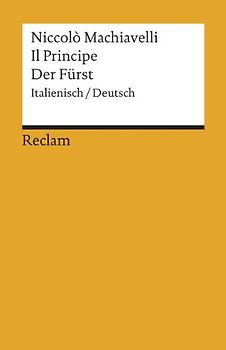 Il Principe /Der Fürst. Ital. /Dt.