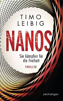 Nanos - Sie kämpfen für die Freiheit