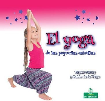 El Yoga de Las Pequeñas Estrellas (Little Stars Yoga)