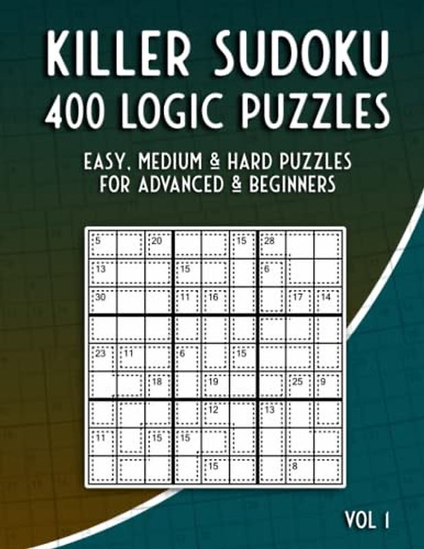 Killer Sudoku Easy to Hard: Sum Sudoku Puzzle Book with 400 Multi Leveled Sudoku Puzzles for Adults and Kids
