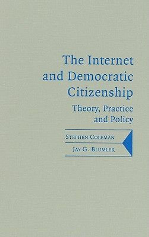 The Internet and Democratic Citizenship