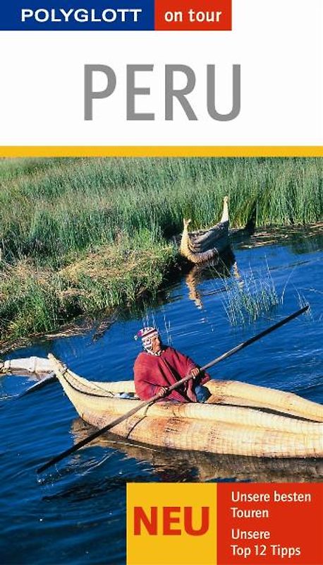 Peru. Polyglott on tour Reiseführer