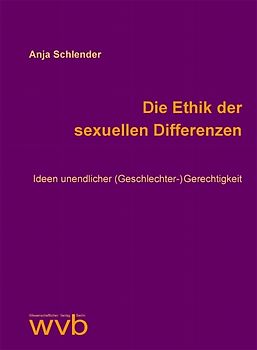Die Ethik der sexuellen Differenzen