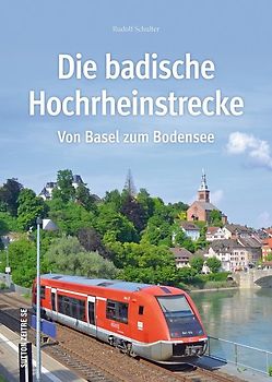 Die badische Hochrheinstrecke