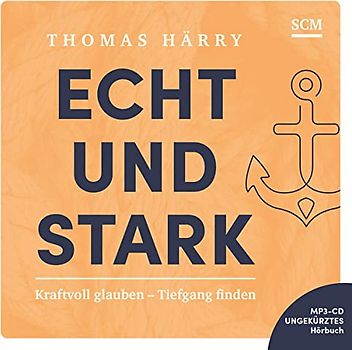 Echt und stark - Hörbuch