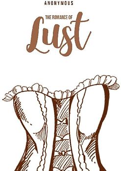 The Romance of Lust