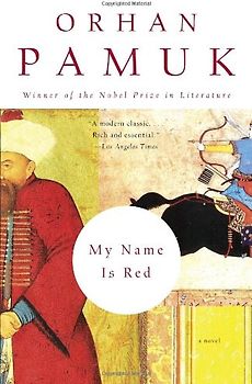 My Name Is Red (Vintage International) - Orhan Pamuk