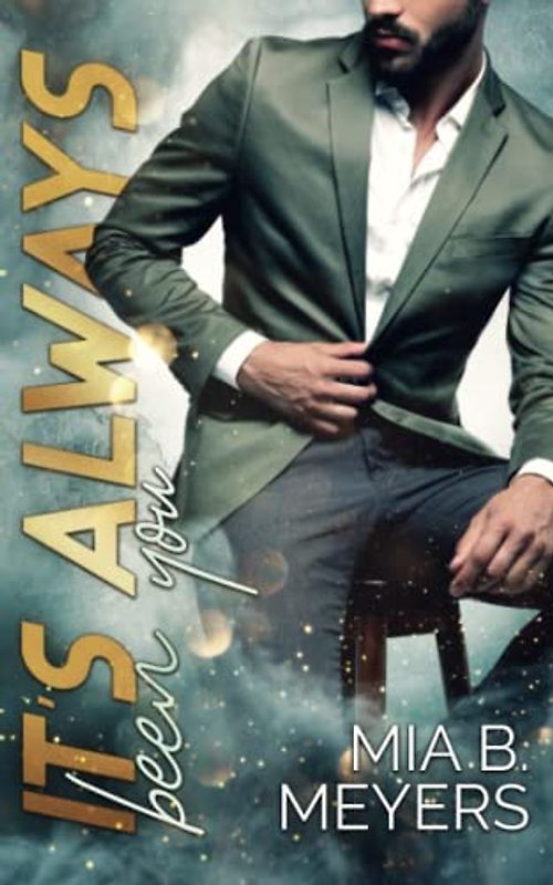 It's always been You