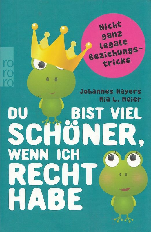 Du bist viel schöner, wenn ich recht habe