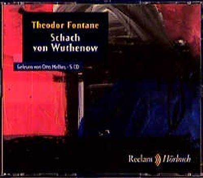 Schach von Wuthenow. (Reclam Hörbuch)