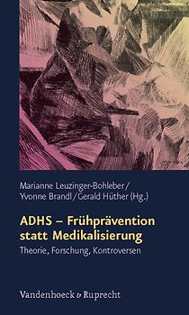 ADHS – Frühprävention statt Medikalisierung