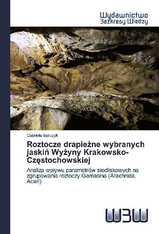 Roztocze drapie¿ne wybranych jaski¿ Wy¿yny Krakowsko-Cz¿stochowskiej
