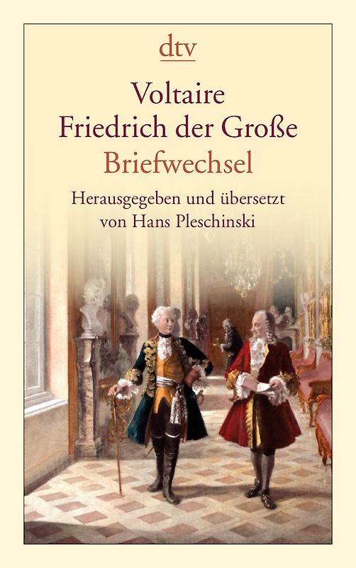 Voltaire - Friedrich der Große