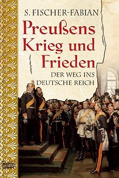 Preußens Krieg und Frieden