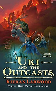 Uki and the Outcasts: BLUE PETER BOOK AWARD-WINNING AUTHOR (The Five Realms)