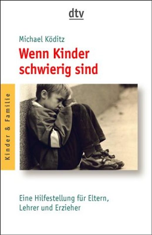 Wenn Kinder schwierig sind