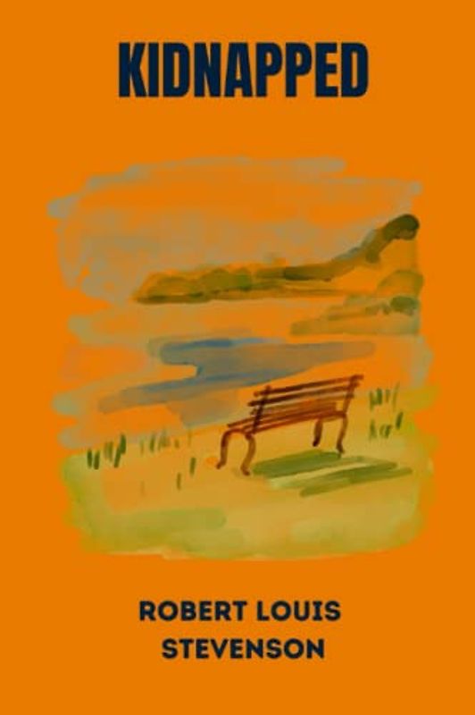 Kidnapped by Robert Louis Stevenson