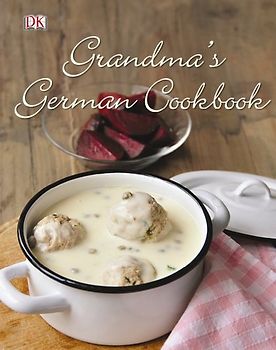 Grandma's German Cookbook - DK Publishing