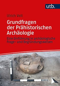 Grundfragen der Prähistorischen Archäologie